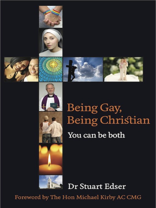 Title details for Being Gay, Being Christian by Dr Stuart Edser - Available